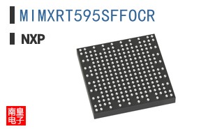 MIMXRT595SFFOCR�ο�ͼƬ