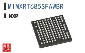 MIMXRT685SFAWBR参考图片